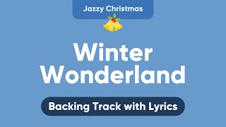 Winter Wonderland  Sing along lyrics [upl. by Anassor]