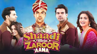 Shaadi Mein Zaroor Aana Full Movie  Rajkummar Rao Kriti Kharbanda  Facts amp Review [upl. by Jena]