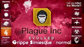 Guide Plague Inc Evolved  Grippe simiesque en normal [upl. by Luba996]