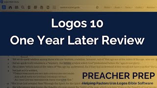 Logos 10 Review  One Year Later [upl. by Biegel]