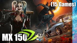 Geforce MX150 Gaming in 15 Games 3 [upl. by Boehmer147]