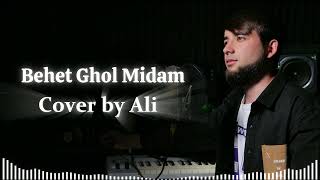 Behet Ghol Midam  Cover by Ali [upl. by Audrey]