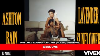 TORY LANEZ  LAVENDER SUNFLOWER 8D AUDIO EMIWAY VIVEK [upl. by Akired]