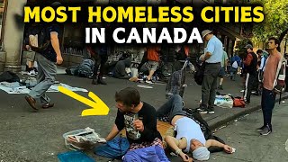 Top 10 Cities with Highest Homeless Crisis in Canada [upl. by Hauser]