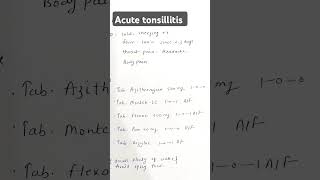 Treatment for acute tonsillitis tonsillitis medical generalphysician [upl. by Wayland792]