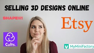 Selling 3D designs online  Which platform to choose [upl. by Wilcox353]