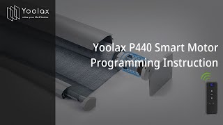 Yoolax P440 Smart Motor Programming Instruction [upl. by Lenrow938]