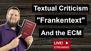 Does the FRANKENTEXT argument hold up against the ECM TextualCriticism ECM ByzantineText [upl. by Auroora]