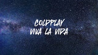 Coldplay  VIVA LA VIDA lyrics [upl. by Cale]