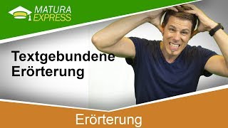 Textgebundene Erörterung  Zentralmatura Deutsch September 2017 05 [upl. by Timmy]