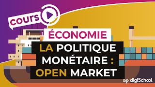 La politique monétaire  open market  Economie  Première ES  digiSchool [upl. by Itsrejk]