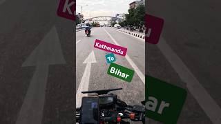 Kathmandu To Bihar  Nepal Trip proindianbiker biker travel trending [upl. by Enelyar]