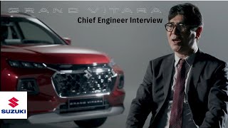 Grand Vitara  Chief Engineer Interview Video  Suzuki [upl. by Kuo304]