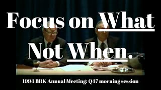 Buffett Dont try to time the markets focus on WHAT will happen not when 1994 BRK AGM Q47am [upl. by Ekenna565]