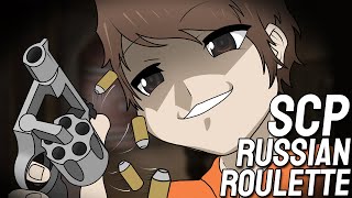 SCP Just Added Russian Roulette 0o [upl. by Nocaj]