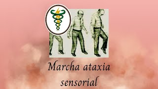 Marcha ataxia sensorial [upl. by Orenid261]