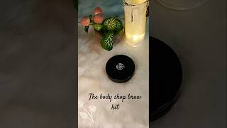 🖤The Body Shop Brow amp liner kit thebodyshop shortsfeed shorts [upl. by Ahsiekam]