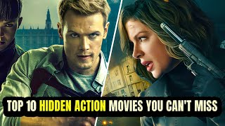 Top 10 Hidden Action Thriller Movies You Need to Watch [upl. by Eynahpets416]