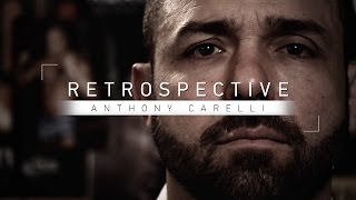 Retrospective Anthony Carelli  Part 2  Watch Wednesday at 7 pm ET on Fight Network [upl. by Araj]