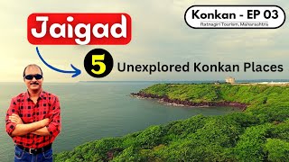 EP03 Jaigad Konkan  Incredible Trip and Places  Konkan Trip Ratnagiri Tourism Kokan Darshan [upl. by Aciram]