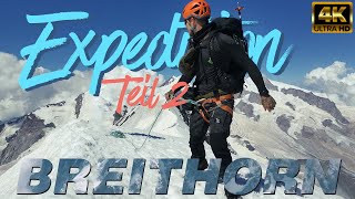 Breithorn  Expedition Viertausend Teil 2 [upl. by Constancy]