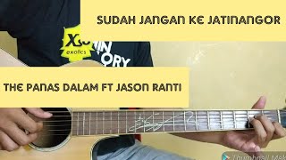 Sudah Jangan Ke Jatinangor  The Panas Dalam Ft Jason Ranti Guitar Tutorial [upl. by Abbe]