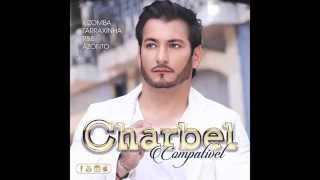 Charbel  Romeu amp Julieta  Audio [upl. by Ahsemed]