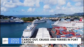 CARGO OUT CRUISES AND FERRIES IN PORT CASTRIES [upl. by Burck]