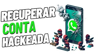 Como Recuperar WhatsApp Hackeado [upl. by Podvin]