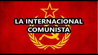 ☭La internacional Comunista☭ En Castellano LETRA [upl. by Onyx999]