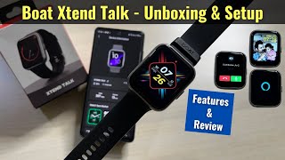 Boat Xtend Talk Smartwatch  Unboxing Features Review amp Detailed Setup Guide in Hindi [upl. by Etnahsal]