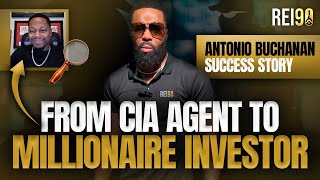 From CIA Agent to Millionaire Investor Antonio Buchanan [upl. by Phyl]