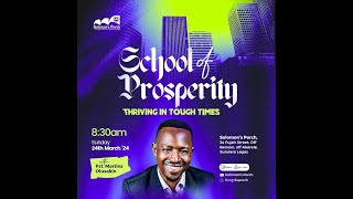 SCHOOL OF PROSPERITY  THRIVING IN TOUGH TIMES  PST MARTINS OLUSAKIN solomonsporch rccg [upl. by Joerg452]