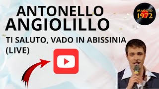 Antonello Angiolillo  Ti saluto vado in Abissinia con testo [upl. by Nixie]