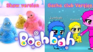 Boohbah Wobbling Dance gacha club Version [upl. by Yrneh360]