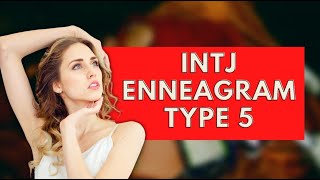 INTJ Enneagram Type 5Personality Types [upl. by Maribeth558]