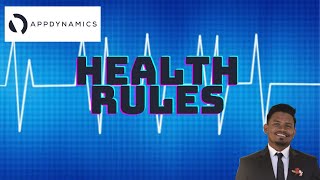 AppDynamics  Beginner Tutorial  Health Rules [upl. by Nyloc]