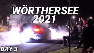 WÖRTHERSEE 2021 RELOADED  DAY 3  DRIFTS BURNOUTS LAUNCH [upl. by Alejo]