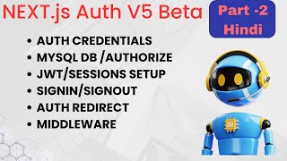 Nextjs 14 Auth V5beta in Depth  SignIn  SignOut  Sessions  Mysql DB  Part 1 nextjs14 [upl. by Jankey574]