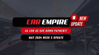 Car Empire MAY 2024  New Arrivals PART 1 [upl. by Neelrak]