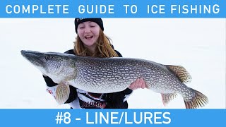 Complete Guide To Ice Fishing  8  LineLures 4 MUST HAVE LURES [upl. by Amikehs]