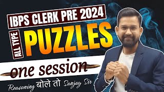 IBPS Clerk Reasoning 2024  All Type Puzzles  Puzzle Reasoning for IBPS Clerk Pre 2024  By Sanjay [upl. by Anileme]