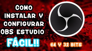 ✅ Como descargarinstalar y configurar OBS estudio para Windows 7 8 81 y 10 Para 64 y 32 bits✅ [upl. by Eleets]