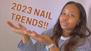 Nail Art Trend Predictions for 2023 [upl. by Tristis427]