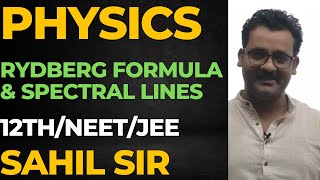 Lecture5Rydberg Formula amp Spectral lines12thNEETJEE [upl. by Glynias]