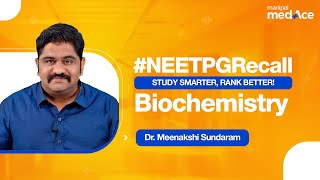 Biochemistry NEET PG 2024  Exam Recall  Paper Discussion with Dr Meenakshi Sundaram [upl. by Hime]