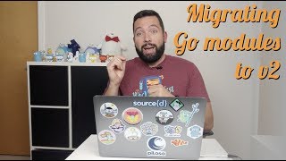 justforfunc 43 Migrating Go Modules to v2 [upl. by Cassy]