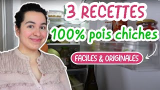 QUE FAIRE AVEC DES POIS CHICHES  3 RECETTES faciles amp rapides I Vegan  Sans Gluten [upl. by Furlani]