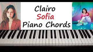 Clairo  quot Sofia quot Piano Chords Tutorial [upl. by Wachtel435]