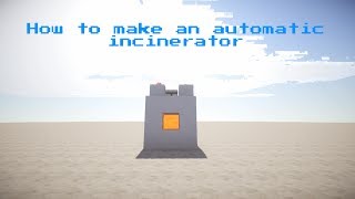 How To Make An Incinerator In Minecraft Redstone Tutorial [upl. by Ahsimek]